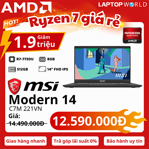 MSI Modern 14 C7M 221VN Laptop chip AMD giá rẻ đáng mua nhất dịp tết này