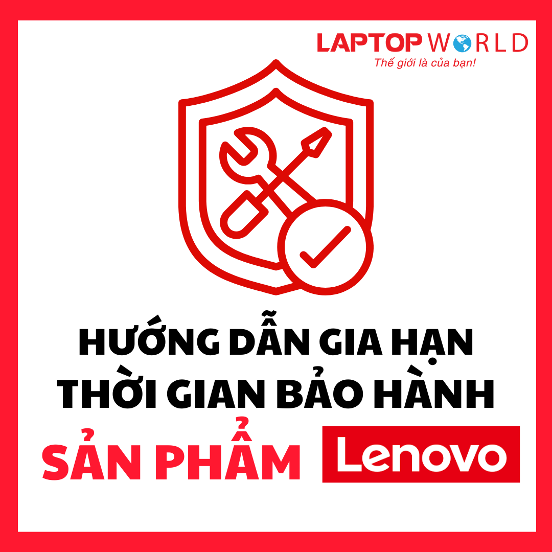 Hướng dẫn gia hạn thời gian bảo hành sản phẩm Lenovo