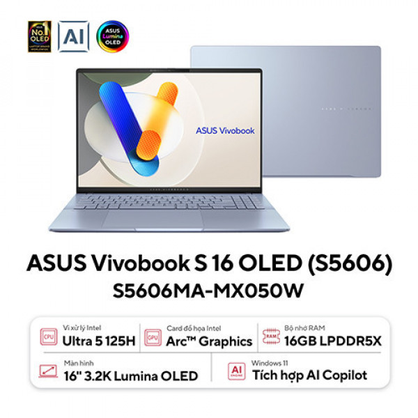 Laptop Asus Vivobook S 16 OLED S5606MA-MX050W (Core™ Ultra 5 125H | 16GB | 512GB | Intel® Arc™ Graphics | 16.0inch 3.2K OLED | Win 11 | Xanh) 